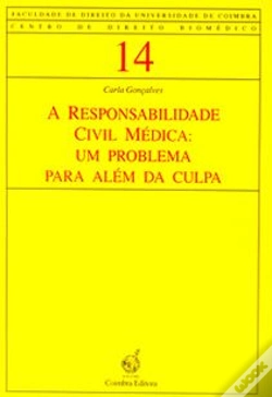 Capa do artigo A Responsabilidade Civil Médica: Um Problema para Além da Cura