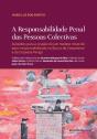 A Responsabilidade Penal das Pessoas Colectivas - Preview