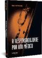A Responsabilidade por Ato Médico - Preview