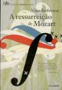 A Ressurreição de Mozart - Preview