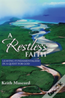 A Restless Faith