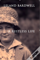 A Restless Life