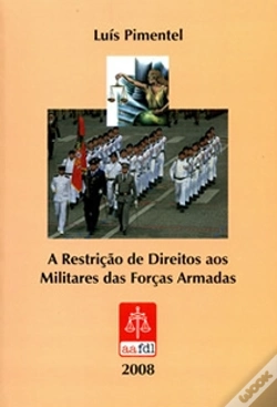 Capa do artigo A Restrição de Direitos aos Militares das Forças Armadas