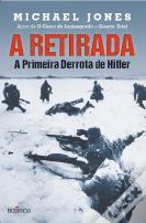 A Retirada - A Primeira Derrota de Hitler