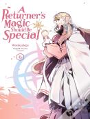 A Returner'S Magic Should Be Special, Vol. 6