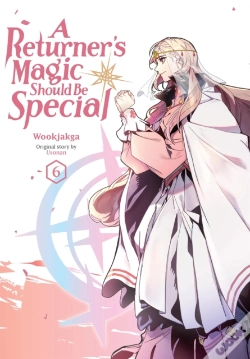Capa do artigo A Returner'S Magic Should Be Special, Vol. 6