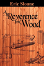 A Reverence For Wood - Preview