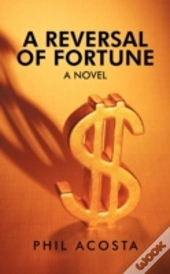 A Reversal Of Fortune