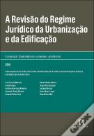 A Revisão do Regime Jurídico da Urbanização e da Edificação