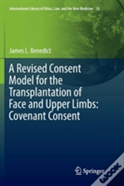 Capa do artigo A Revised Consent Model For The Transplantation Of Face And Upper Limbs: Covenant Consent