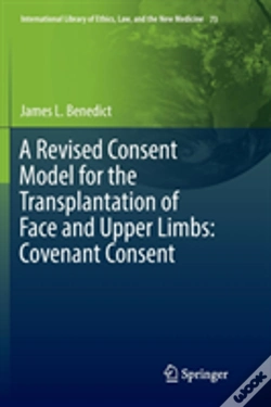 Capa do artigo A Revised Consent Model For The Transplantation Of Face And Upper Limbs: Covenant Consent