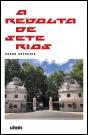 A Revolta de Sete Rios - Preview