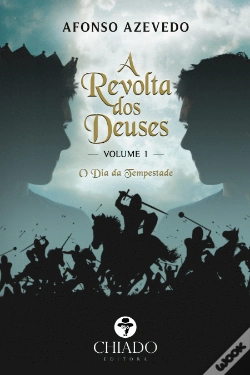 Capa do artigo A Revolta dos Deuses - O Dia da Tempestade - Volume I