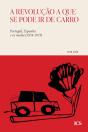 A Revolução a que se Pode ir de Carro - Preview