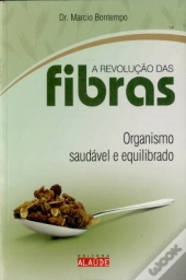 A Revolução das Fibras