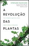 A Revolução das Plantas