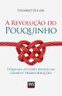 A Revolução Do Pouquinho - Preview