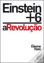 A Revolução - Einstein Mais Seis