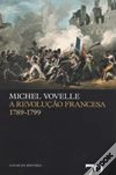 A Revolução Francesa 1789-1799