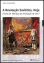 A Revolução Soviética, Hoje - Preview