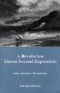A Revolution Almost Beyond Expression - Preview
