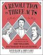 A Revolution In Three Acts - Preview