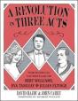 A Revolution In Three Acts - Preview