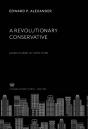 A Revolutionary Conservative - Preview