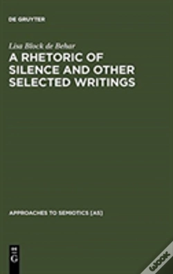 Capa do artigo A Rhetoric Of Silence And Other Selected Writings