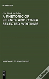 Capa do artigo A Rhetoric Of Silence And Other Selected Writings