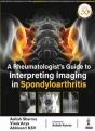 A Rheumatologist'S Guide To Interpreting Imaging In Spondyloarthritis - Preview
