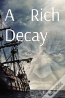 A Rich Decay