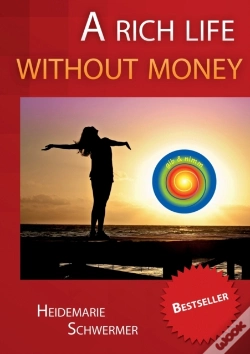Capa do artigo A Rich Life Without Money