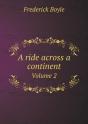A Ride Across A Continent Volume 2 - Preview