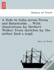 Capa do artigo A Ride To India Across Persia And Baluch
