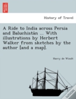 Capa do artigo A Ride To India Across Persia And Baluch