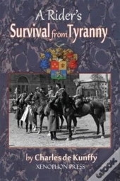 A Rider'S Survival From Tyranny