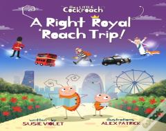 A Right Royal 'Roach Trip