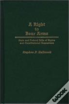 A Right To Bear Arms