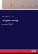 A Righted Wrong