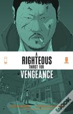 A Righteous Thirst For Vengeance, Volume 1