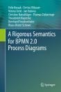 A Rigorous Semantics For Bpmn 2.0 Process Diagrams - Preview