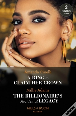 Capa do artigo A Ring To Claim Her Crown / The Billionaire'S Accidental Legacy