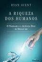 A Riqueza dos Humanos - Preview