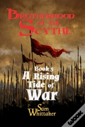 A Rising Tide Of War