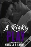 A Risky Play