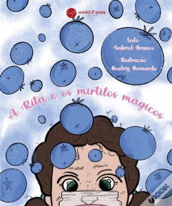 Capa do artigo A Rita E Os Mirtilos Mágicos