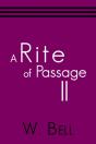 A Rite Of Passage Ii - Preview