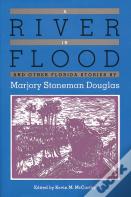 A River In Flood And Other Florida Stories
