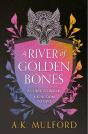 A River Of Golden Bones - Preview